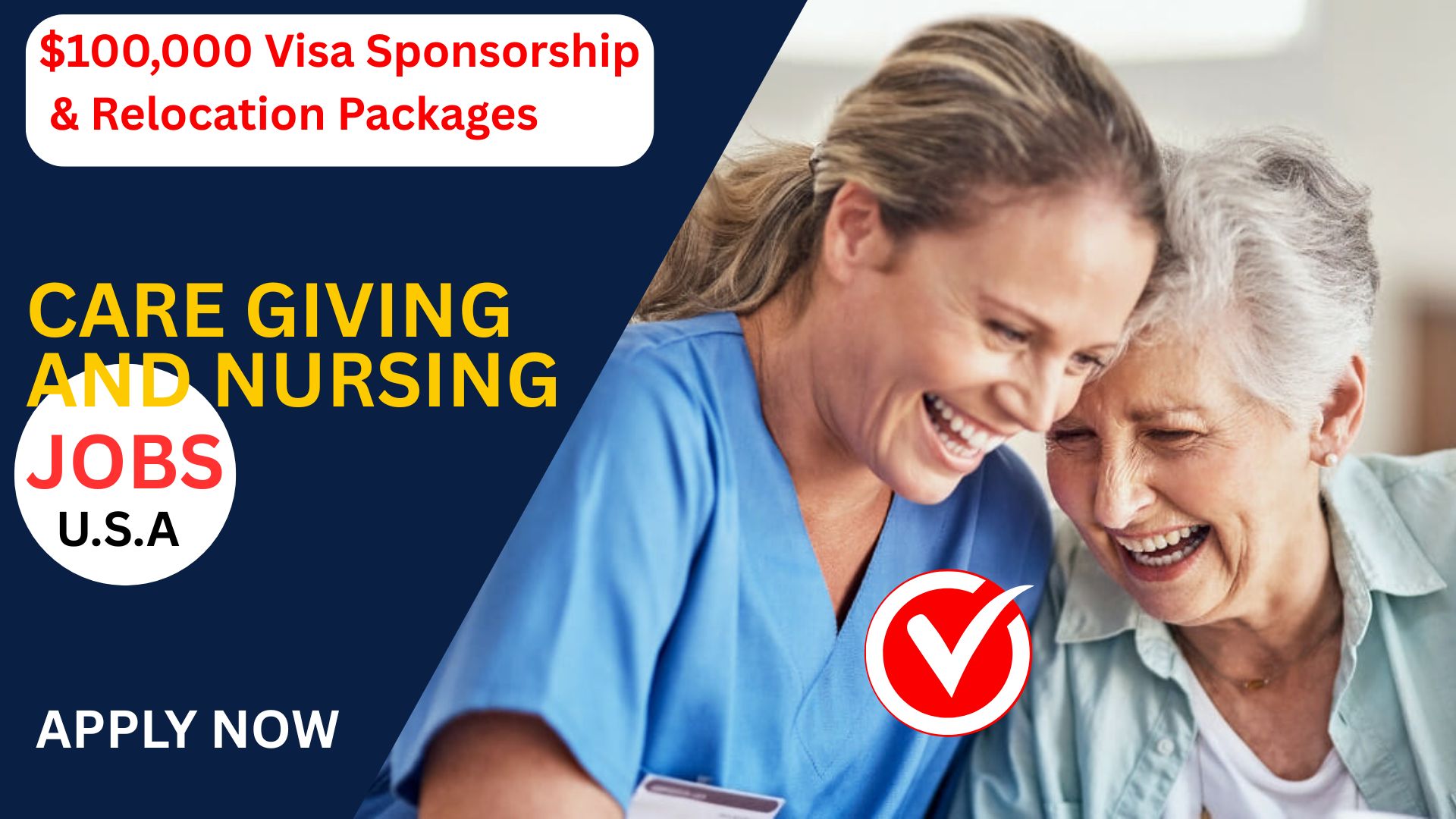 $100,000 Visa Sponsorship & Relocation Packages: How to Apply for Caregiving and Nursing Jobs in the USA